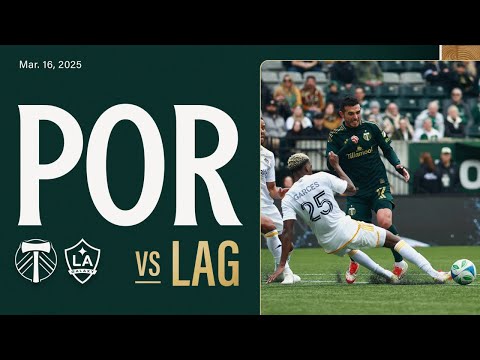 HIGHLIGHTS | Portland Timbers vs. LA Galaxy | Mar. 16, 2025