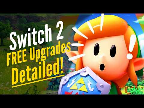 We now know what the Switch 2 FREE Upgrades will do…