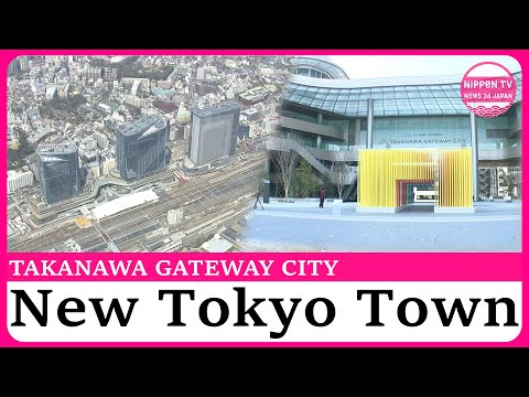 Takanawa Gateway City to open as new urban center in Tokyo