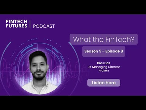 What the FinTech? | S.5 Episode 8 | The evolution of the UK’s crypto landscape